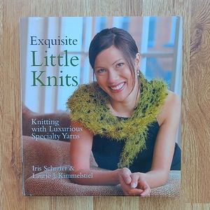 Book, "Exquisite Little Knits - Knitting With Luxurious Specialty Yarns"